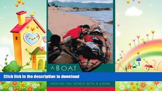 GET PDF  A Boat in Our Baggage: Around the World With a Kayak FULL ONLINE