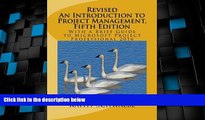 Big Deals  Revised An Introduction to Project Management, Fifth Edition: With a Brief Guide to