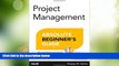 Must Have PDF  Project Management Absolute Beginner s Guide (3rd Edition)  Free Full Read Best