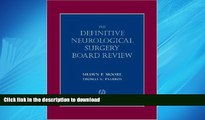 PDF ONLINE Definitive Neurological Surgery Board Review (Board Review Series) READ PDF BOOKS ONLINE