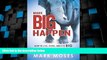 Big Deals  Make Big Happen: How To Live, Work, and Give Big  Free Full Read Best Seller