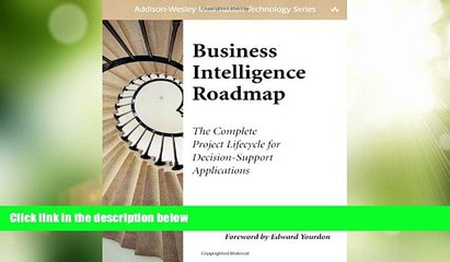 Must Have PDF  Business Intelligence Roadmap: The Complete Project Lifecycle for Decision-Support