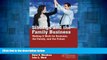 Must Have  Siblings and the Family Business: Making it Work for Business, the Family, and the