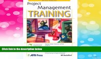 Must Have  Project Management Training (ASTD Trainer s Workshop)  READ Ebook Full Ebook Free