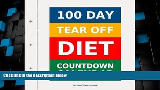 Big Deals  100 Day Tear-Off Diet Countdown Calendar  Free Full Read Best Seller
