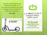 A Unique Lightweight and Quality Foldable Electric Kick Scooters by U-Scoot Scooters Store