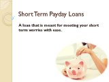 Short Term Payday Loans- Cash Advance To Fulfill Your Tiny Worries