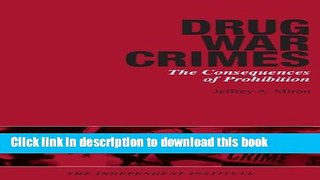 [PDF] Drug War Crimes: The Consequences of Prohibition [Full Ebook]