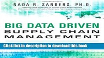 [Download] Big Data Driven Supply Chain Management: A Framework for Implementing Analytics and