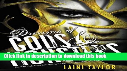 [Download] Dreams of Gods   Monsters (Daughter of Smoke and Bone) Kindle Free