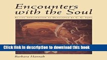 [Popular Books] Encounters with the Soul: Active Imagination as Developed by C.G. Jung [Paperback]
