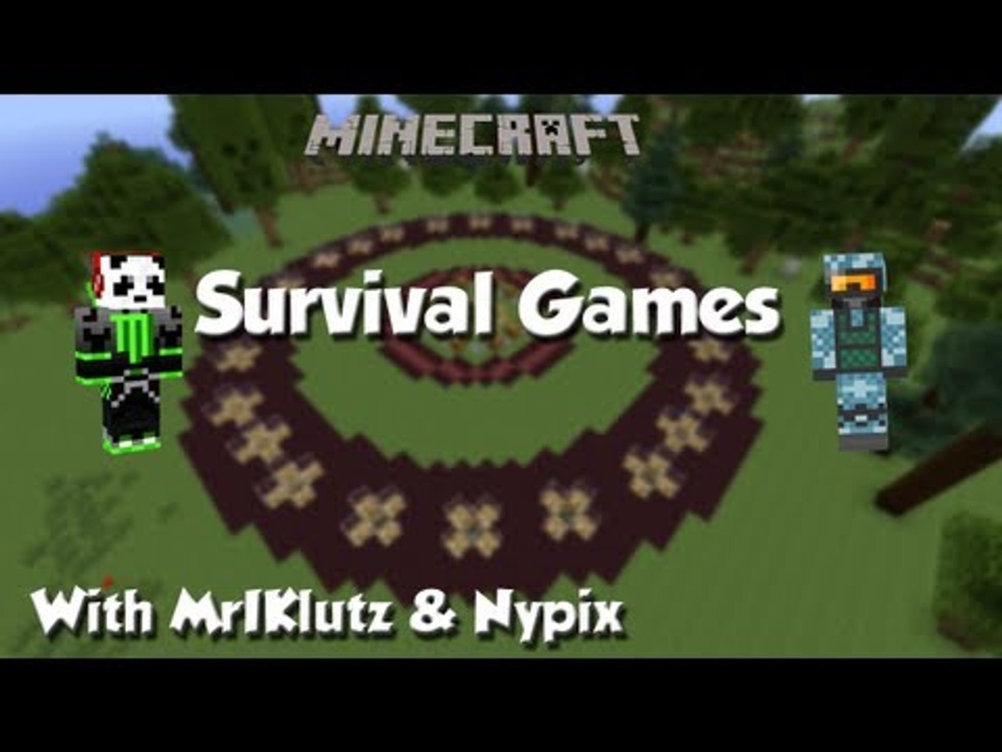 MINECRAFT - SURVIVAL GAMES - w/NYPIX