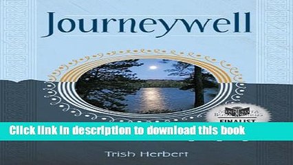 [Popular Books] Journeywell: A Guide to Quality Aging Free Online