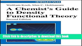 [Download] A Chemist s Guide to Density Functional Theory Paperback Collection