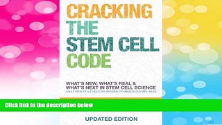 READ FREE FULL  Cracking the Stem Cell Code: Adult Stem Cells Hold the Promise of Miraculous