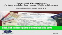 [PDF] Beyond Frontiers: A Tax Guide for Non-U.S. Citizens [Full Ebook]