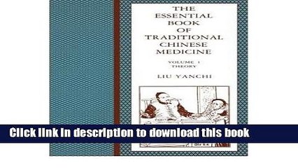 [Download] The Essential Book of Traditional Chinese Medicine Kindle Online