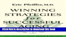 [Popular Books] Winning Strategies for Successful Aging (Yale University Press Health   Wellness)