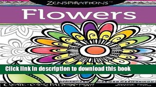 [PDF] Zenspirations Coloring Book Flowers: Create, Color, Pattern, Play! [Online Books]
