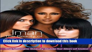 [Popular Books] The Beauty of Color: The Ultimate Beauty Guide for Skin of Color Full Online