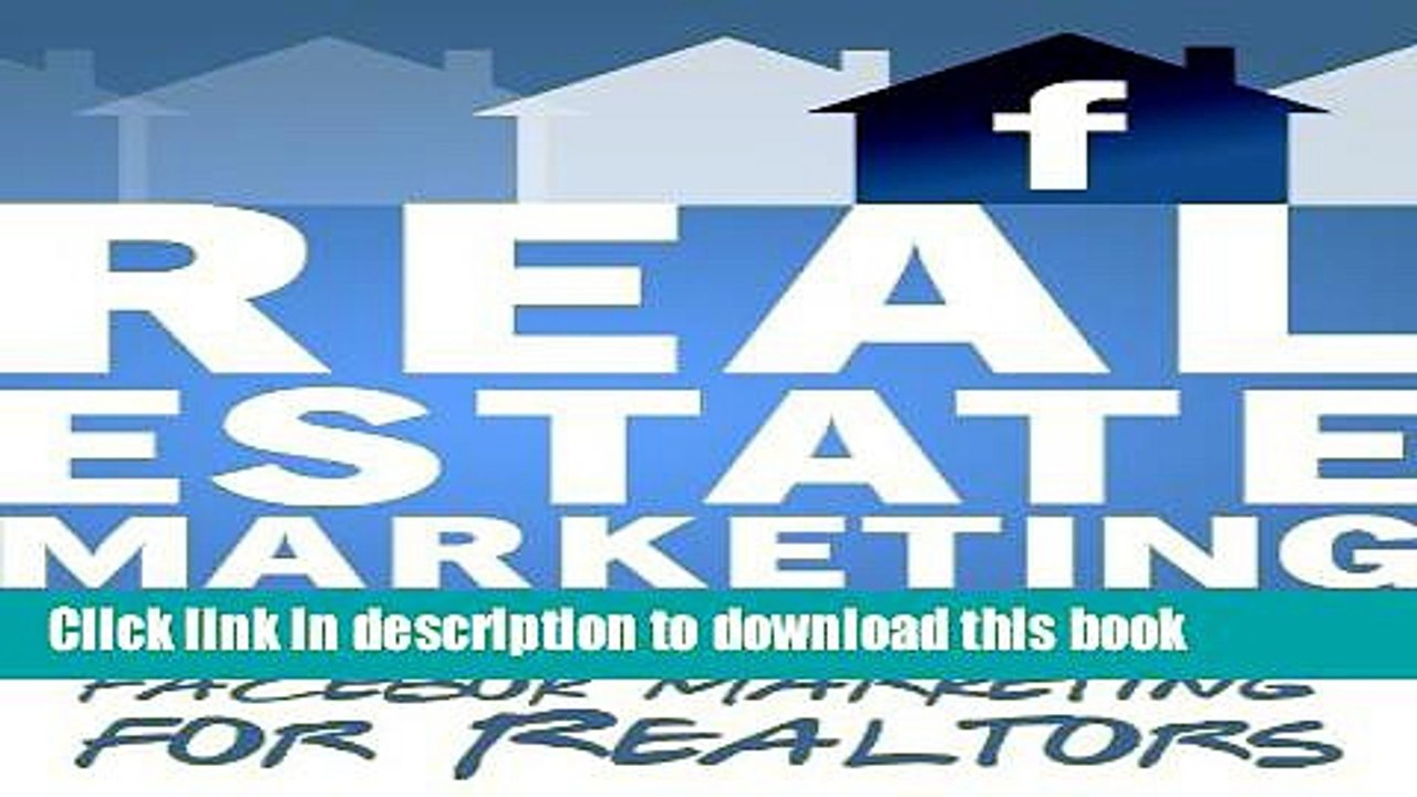[PDF] Real Estate Marketing in the 21st Century - Facebook Marketing for Realtors (Real Estate