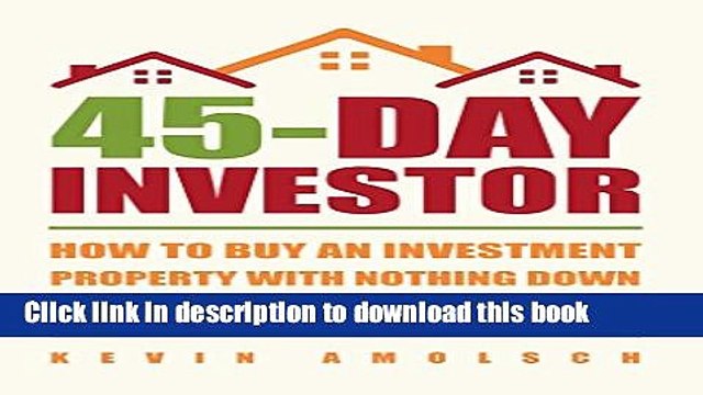 [PDF] 45-Day Investor: How to buy an investment property with nothing down in 45 days or less