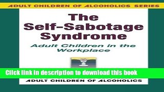 [PDF] Self-Sabotage Syndrome: Adult Children in the Workplace E-Book Free