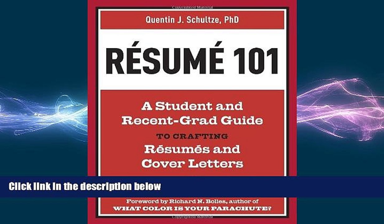READ book  Resume 101: A Student and Recent-Grad Guide to Crafting Resumes and Cover Letters that