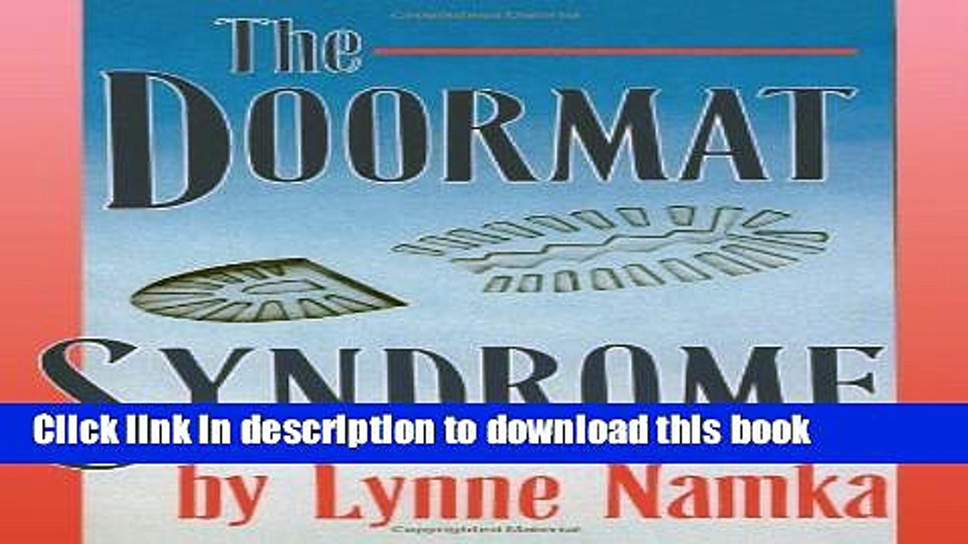 Download The Doormat Syndrome E Book Free Video Dailymotion