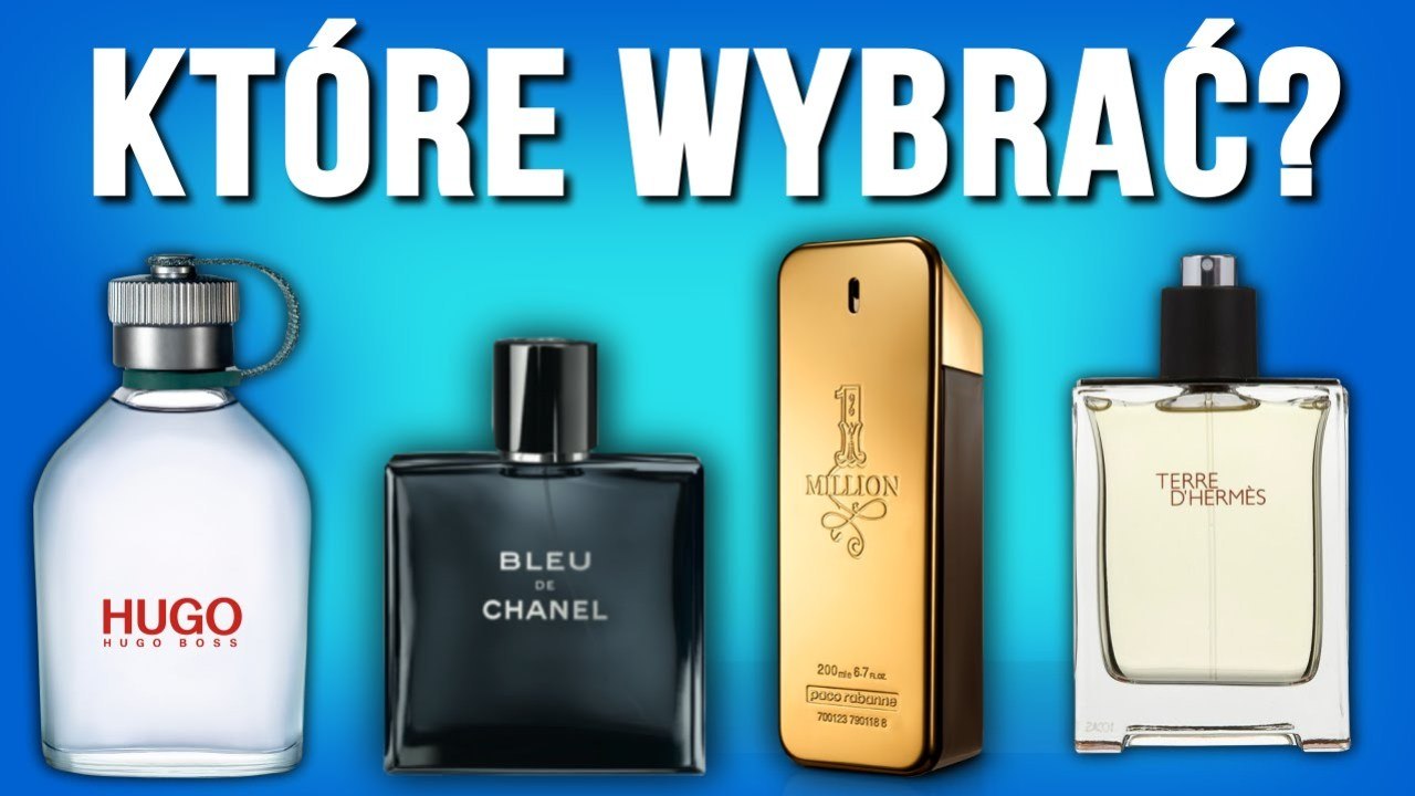 Jak wybrać MĘSKIE PERFUMY?