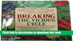 [Popular Books] Breaking the Vicious Cycle: Intestinal Health Through Diet Free Online