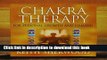 [Download] Chakra Therapy: For Personal Growth   Healing (Llewellyn s New Age) Kindle Free