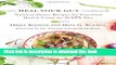 [PDF] The Heal Your Gut Cookbook: Nutrient-Dense Recipes for Intestinal Health Using the GAPS Diet