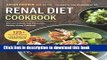 [Popular Books] Renal Diet Cookbook: The Low Sodium, Low Potassium, Healthy Kidney Cookbook Free