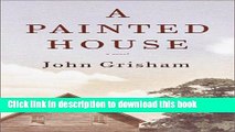 [Popular Books] A Painted House Full Online