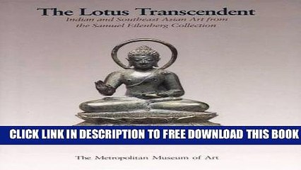 [Download] The Lotus Transcendent: Indian and Southeast Asian Sculpture from the Samuel Eilenberg