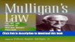 [Popular] Mulligan s Law: The Wit and Wisdom of William Hughes Mulligan Paperback Free