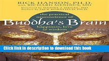 [Popular Books] Buddha s Brain: The Practical Neuroscience of Happiness, Love, and Wisdom Free