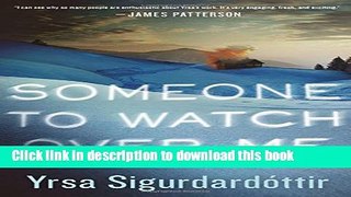 [Popular Books] Someone to Watch Over Me (Thora Gudmundsdottir) Full Online