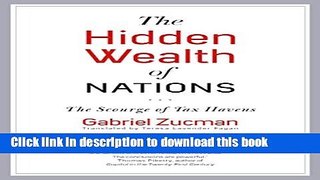 [Popular] The Hidden Wealth of Nations: The Scourge of Tax Havens Paperback Free