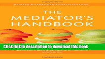 [Popular] The Mediator s Handbook: Revised   Expanded fourth edition Hardcover OnlineCollection