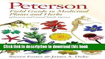 [Popular Books] Peterson Field Guide to Medicinal Plants and Herbs of Eastern and Central North