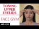 Face Gym - Toning Upper Eyelid Muscles HD | Asha Bachanni