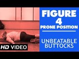 Unbeatable Buttocks - Figure 4 (Prone Position) HD | Knal Sharma