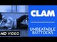 Unbeatable Buttocks - Clam HD | Kunal Sharma