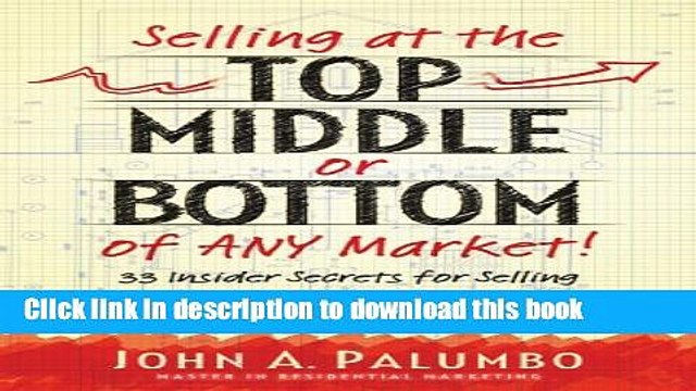 [PDF] Selling at the Top, Middle, or Bottom of Any Market [Online Books]