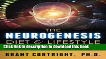 [Popular Books] The Neurogenesis Diet and Lifestyle: Upgrade Your Brain, Upgrade Your Life Free