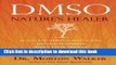 [Popular Books] DMSO: Nature s Healer Free Online