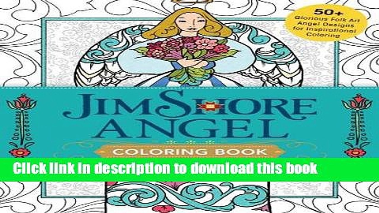 [PDF] Jim Shore Angel Coloring Book: 50+ Glorious Folk Art Angel Designs for Inspirational