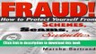 [Download] Fraud!: How to Protect Yourself from Schemes, Scams, and Swindles Hardcover Free